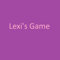 Lexi's Game