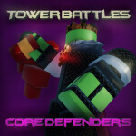 Tower Battles: Core Defenders