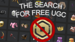 The Search For Free Ugc, and limiteds.
