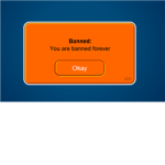 BANNED!