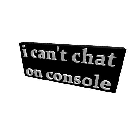 🌟 [New!] i can't chat on console