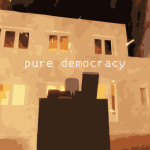 Pure Democracy