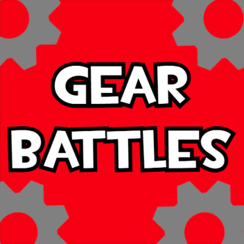 Gear Battles