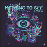 NOTHING TO SEE CLOTHINGS