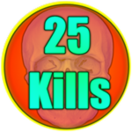25 Kills