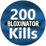 Bloxinator [200 Player Kills]