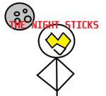 the night sticks