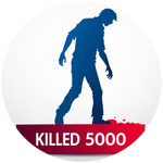 Killed 5000 zombies
