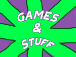 Gamers & stuff