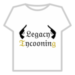 Legacy Tycooning!