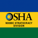 OSHA Noobic Stratocracy Division
