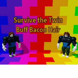 Survive the Twin Buff Bacon Hair