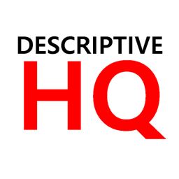 Descriptive HQ