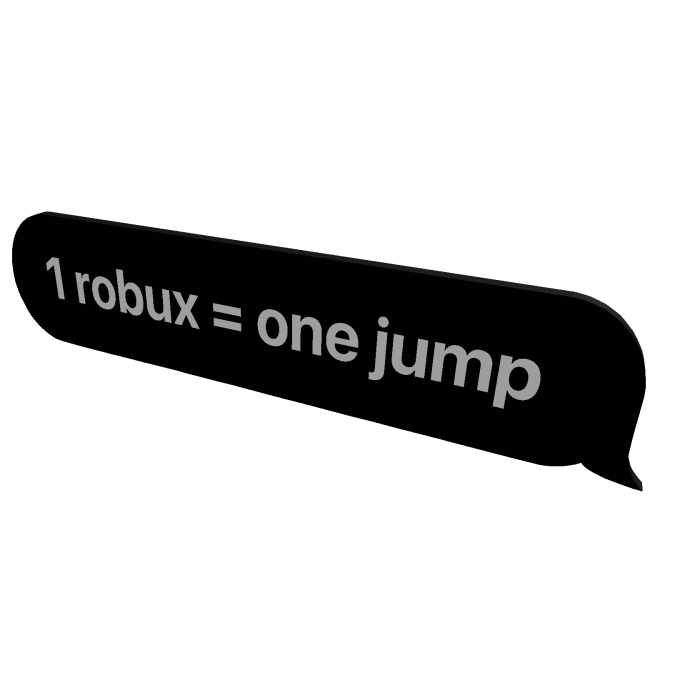 1 robux = one jump text