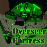 Overseer Fortress