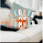 *{HEARTS FOR SUMMER*}