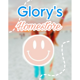 Glory's Homestore!