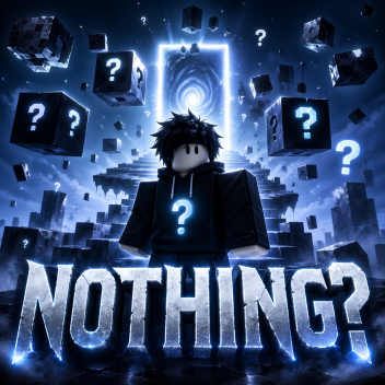 [In-Development!] Nothing?