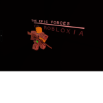 The Epic Forces of Robloxia(E.F.R)