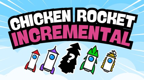 [🚀] Chicken Rocket