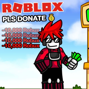 Pls Donate MODDED 💸