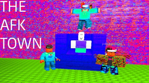The AFK Town