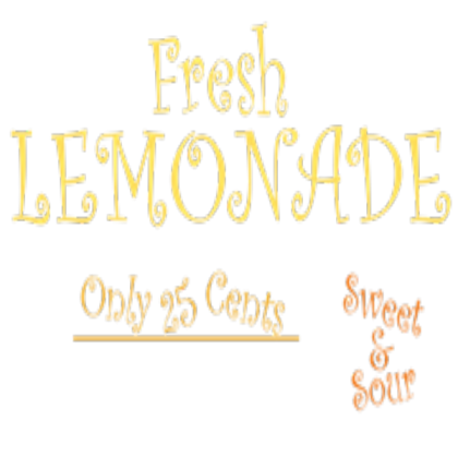 Lemonade sign for Lemonade Stands Roblox decal
