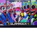 Glamrock poppy playtime