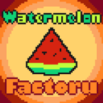 Watermelon Factory