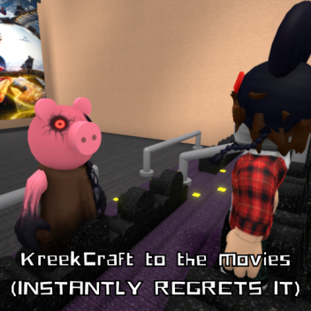 KreekCraft to the movies (INSTANTLY REGRETS IT😨)