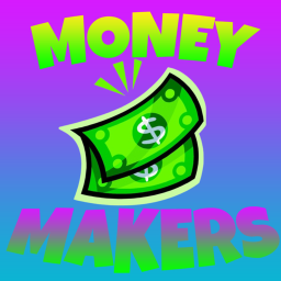 Money Makers