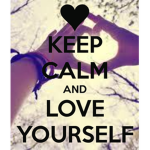 Love yourself! <3