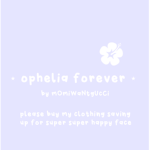 ⋆ ophelia forever ⋆