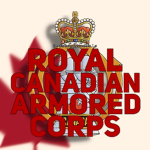 ﹝CAF﹞ RCAC | Royal Canadian Armored Corps