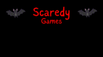 Scaredy Games