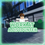 Work at a Discounter