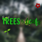-Trees and leafs-