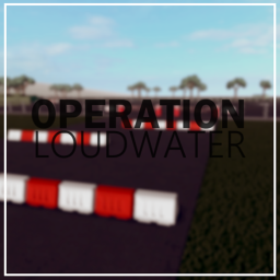 Operation Loudwater