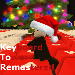 {🎅} Keyboard Tower Remastered