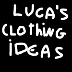 Luca's Clothing Ideas