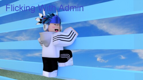 Ladder Flicking With Admin