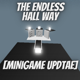 [MINIGAME UPDATE] The Endless Hall Way | (OBBY)