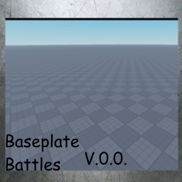 Baseplate Battles (ALPHA V.0.0.)