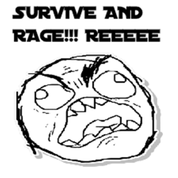 Survive and rage!