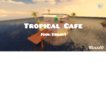 Tropical' cafe