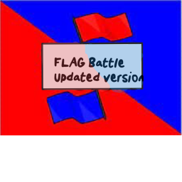 flag battle closed until bugs fixed