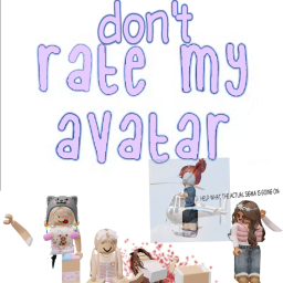 Don't Rate My Avatar