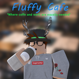 [FC] Fluffy Café NOT FINISHED