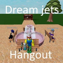 Dream Jet hangout