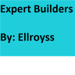 Expert Builders Build The World